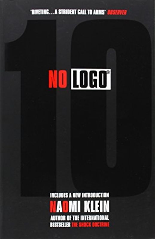 No Logo. 10th Anniversary edition - Naomi Klein