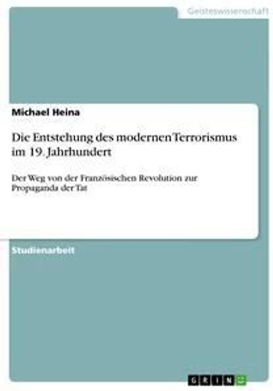 Die Entstehung des modernen Terrorismus im 19. Jahrhundert