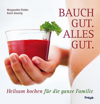 Bauch gut alles gut