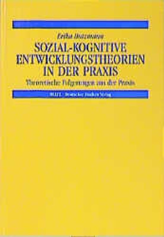 Sozial-kognitive Entwicklungstheorien in der Praxis