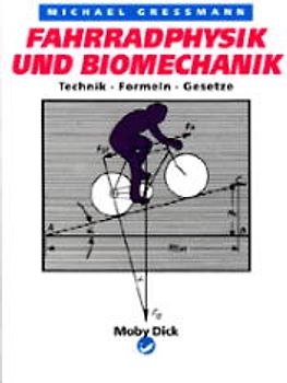 Fahrradphysik und Biomechanik