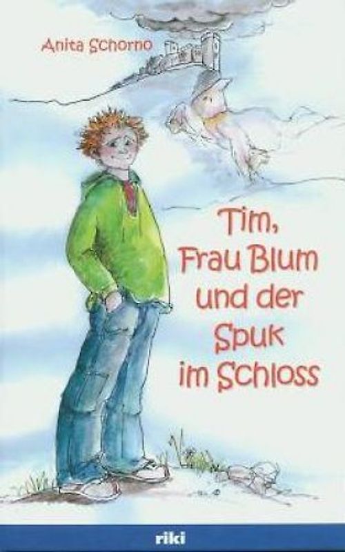 Tim, Frau Blum und der Spuk im Schloss