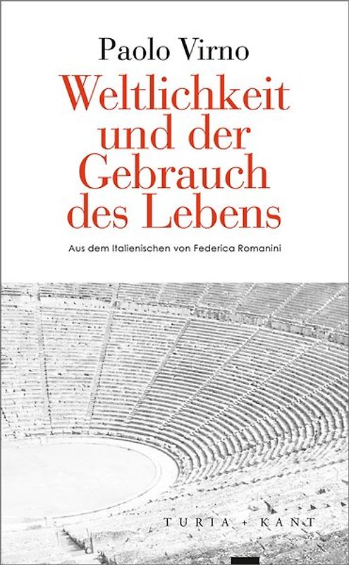 Weltlichkeit und der Gebrauch des Lebens