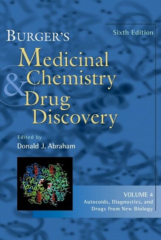 Burger's Medicinal Chemistry and Drug Discovery