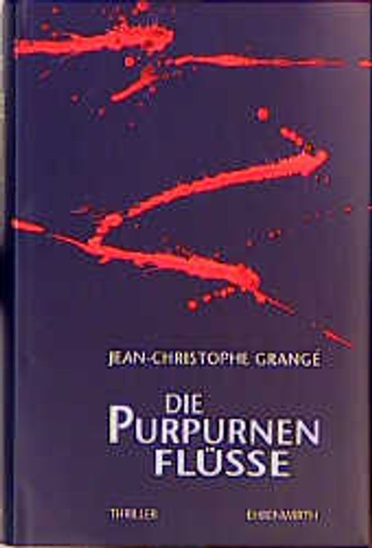 Die purpurnen Flüsse