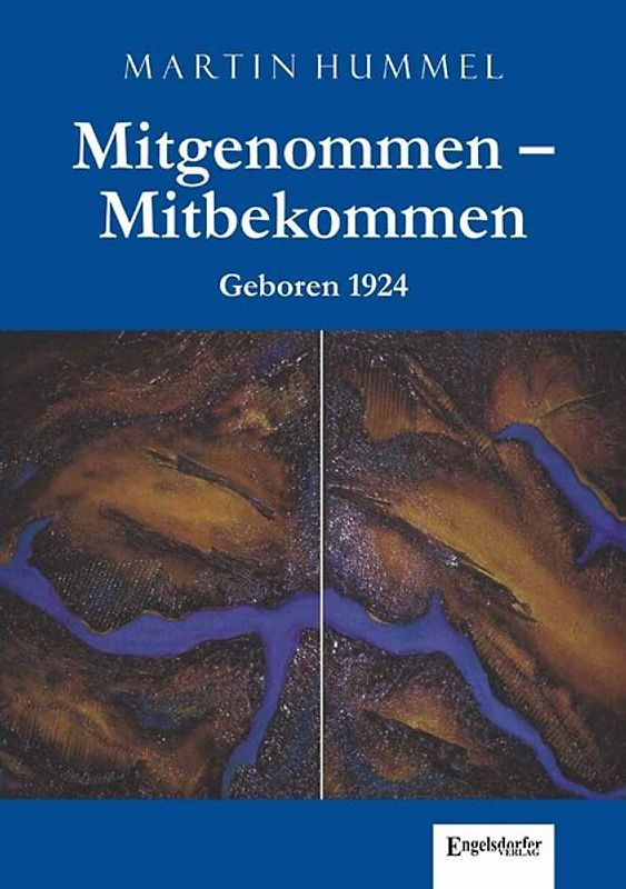 Mitgenommen – Mitbekommen. Geboren 1924