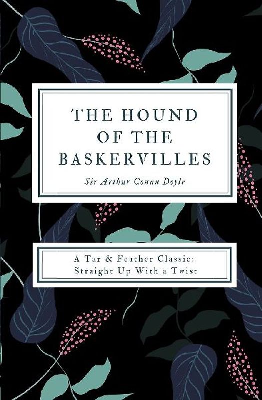 The Hound of the Baskervilles (Annotated)