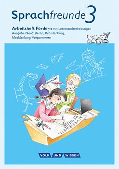 Sprachfreunde - Sprechen - Schreiben - Spielen - Ausgabe Nord (Berlin, Brandenburg, Mecklenburg-Vorpommern) - Neubearbeitung 2015 - 3. Schuljahr
