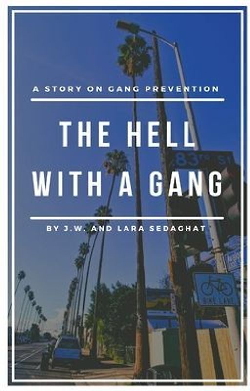 The Hell With A Gang
