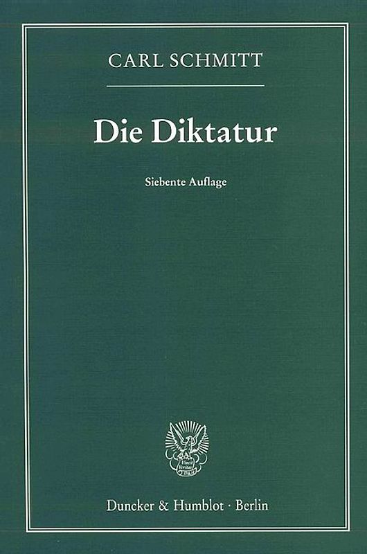 Die Diktatur.