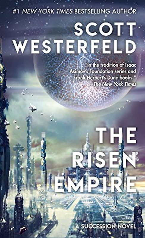 The Risen Empire: Book One of the Succession (Succession, 1)
