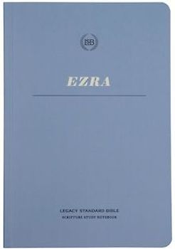 Lsb Scripture Study Notebook: Ezra