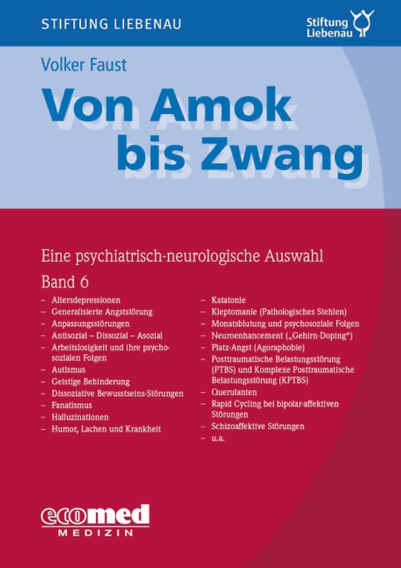 Von Amok bis Zwang (Bd. 6)