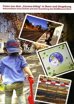 Fotos aus dem "Corona-Alltag" in Bonn und Umgebung