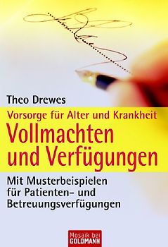 Vollmachten und Verfügungen