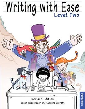 Writing with Ease 2, Complete Revised Edition