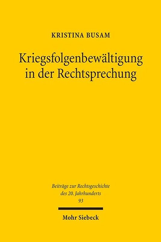 Kriegsfolgenbewältigung in der Rechtsprechung