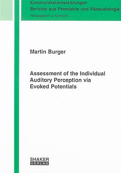 Assessment of the Individual Auditory Perception via Evoked Potentials