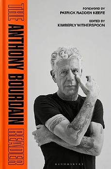 The Anthony Bourdain Reader