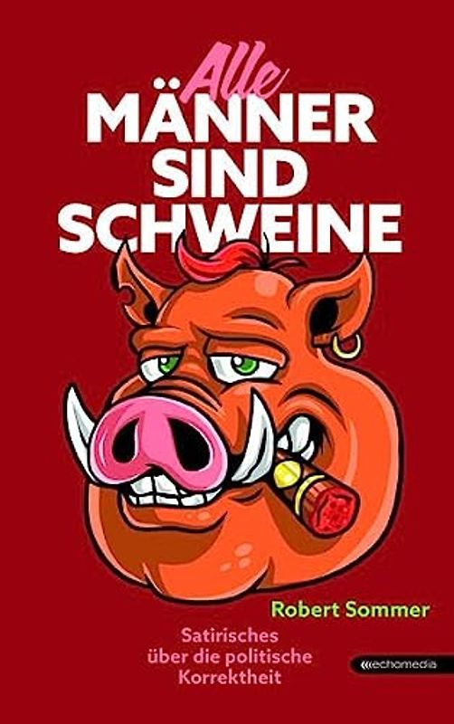 Alle Männer sind Schweine