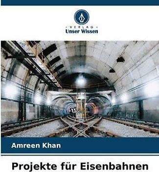 Projekte für Eisenbahnen