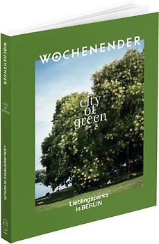 Wochenender: City of green Berlin