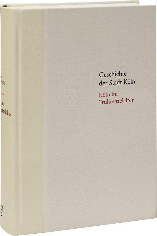 Köln im Frühmittelalter (400 - 1100)