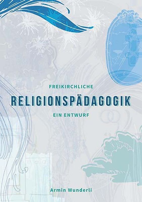 Freikirchliche Religionspädagogik