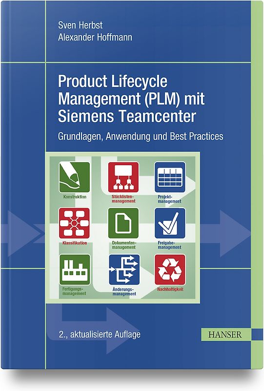 Product Lifecycle Management (PLM) mit Siemens Teamcenter
