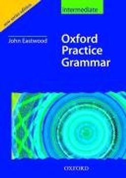 Oxford Practice Grammar - Aktuelle Ausgabe / Intermediate - Student's Book