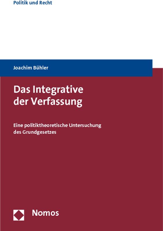Das Integrative der Verfassung