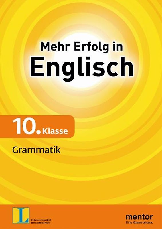 Mehr Erfolg in Englisch, 10. Klasse: Grammatik