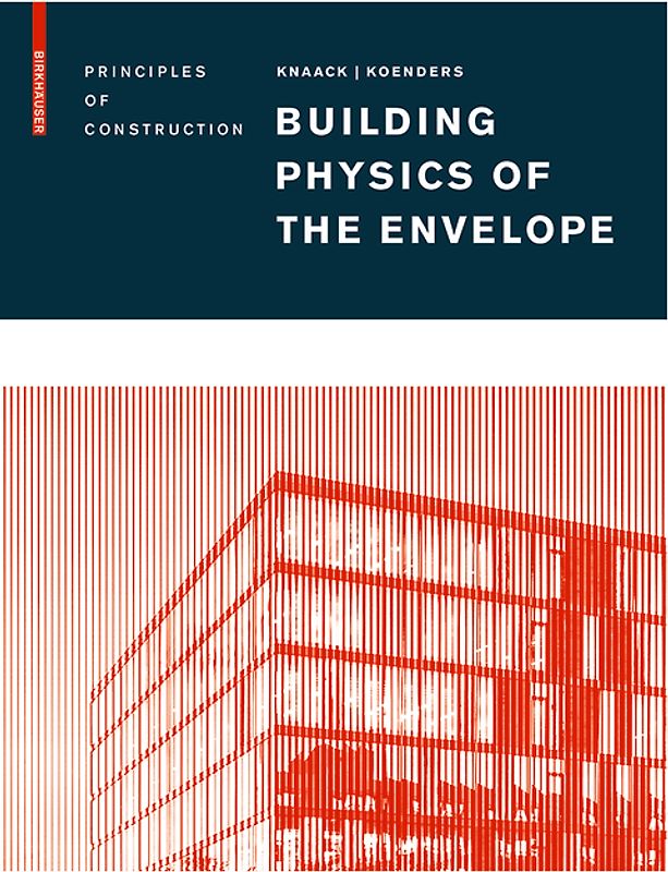 Building Physics of the Envelope