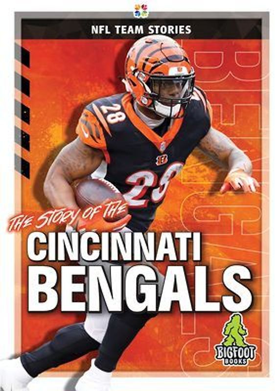 The Story of the Cincinnati Bengals