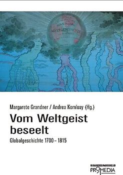 Vom Weltgeist beseelt