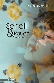 Schall und Rauch