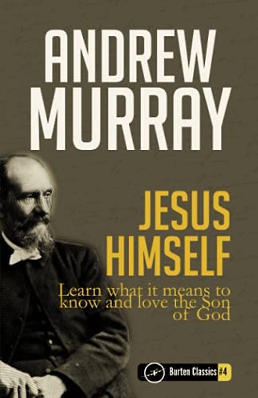 Jesus Himself — Burten Classics #4