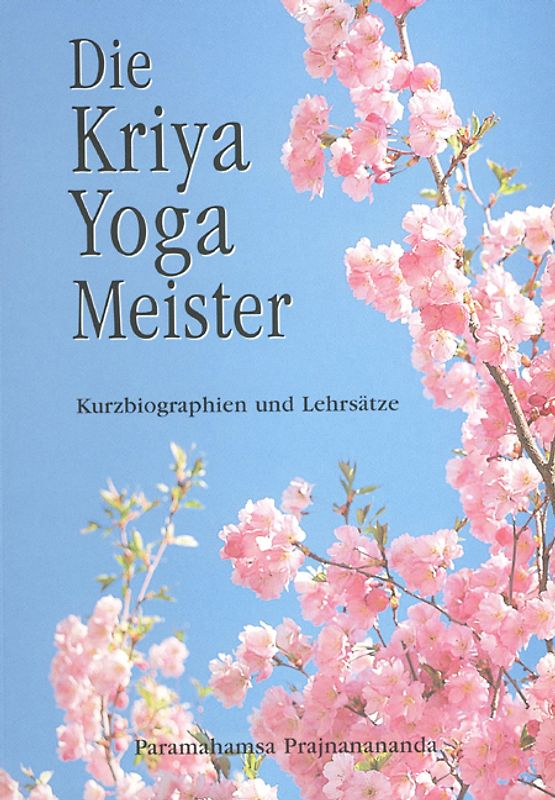 Die Kriya Yoga Meister