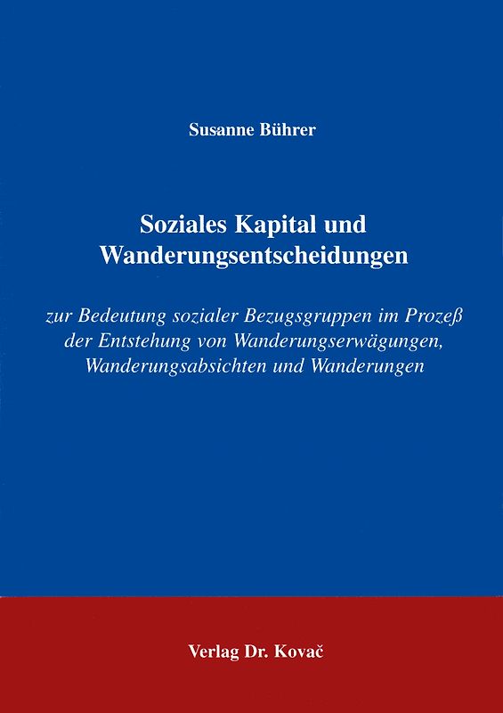 Soziales Kapital und Wanderungsentscheidungen