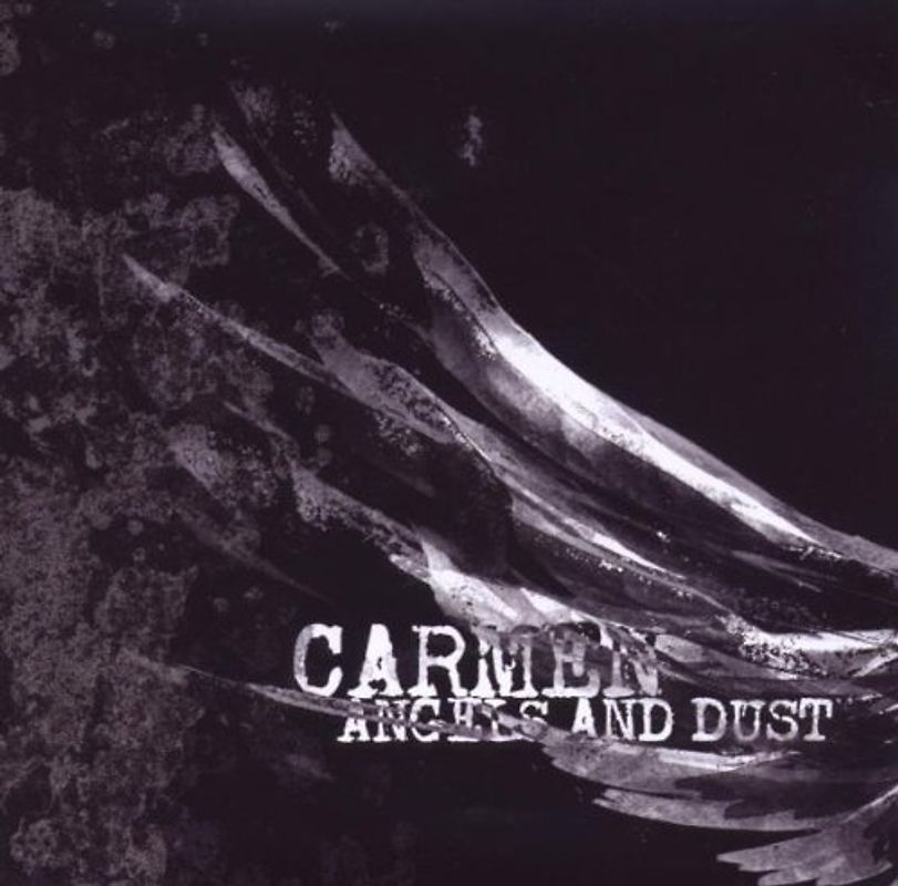 Carmen - Angels and Dust