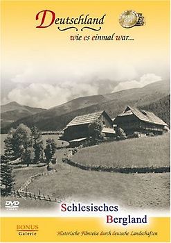 Schlesisches Bergland - Deutschland wie es einmal war... DVD