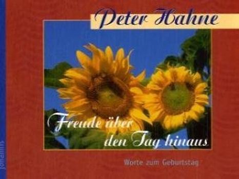 Freude über den Tag hinaus