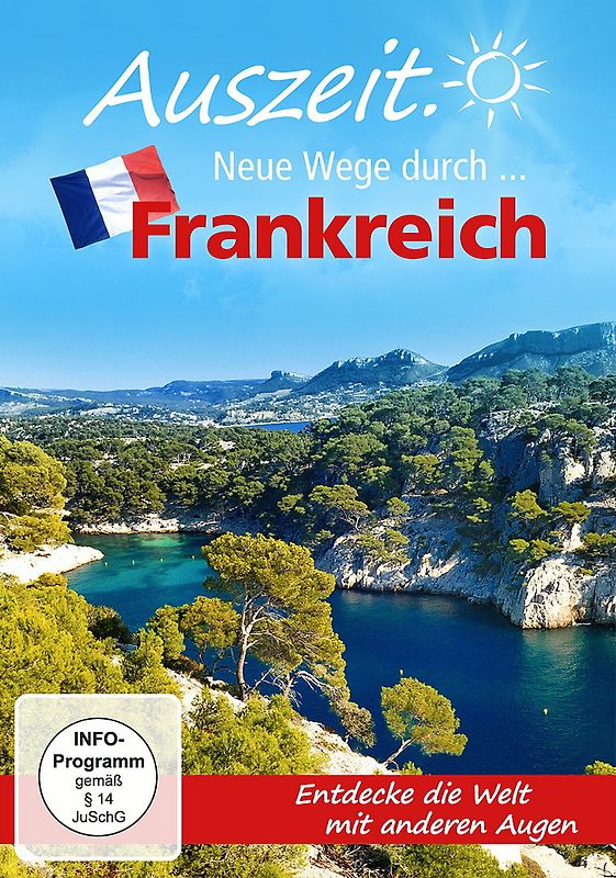 Auszeit - Neue Wege durch... Frankreich DVD