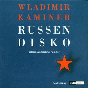 Wladimir Kaminer - Russendisko (Hörbuch)