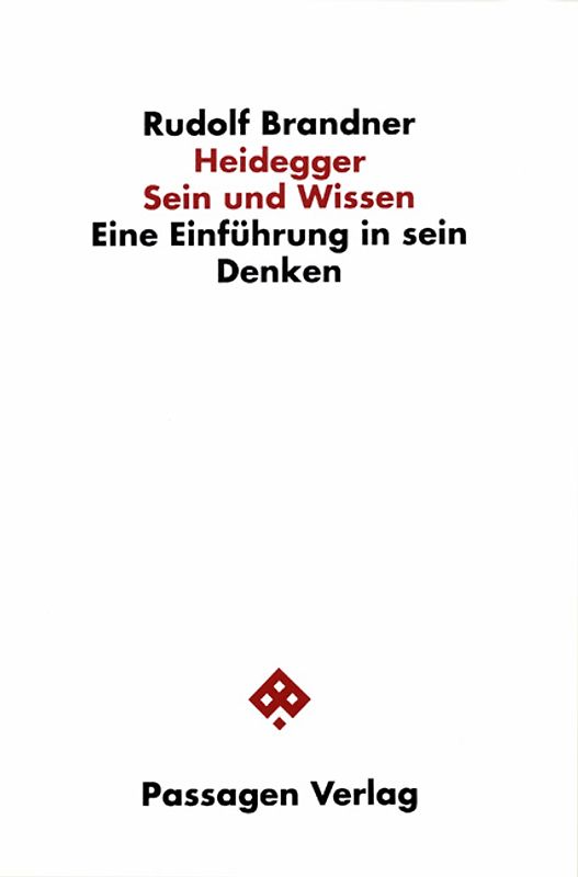 Heidegger. Sein und Wissen