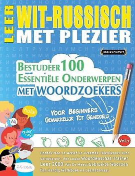 LEER WIT-RUSSISCH MET PLEZIER - VOOR BEGINNERS