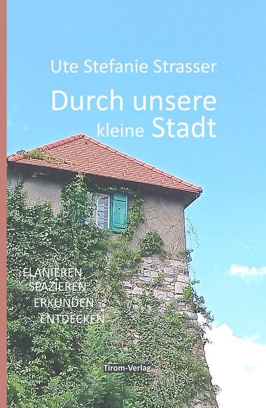Durch unsere kleine Stadt