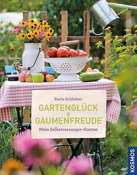 Gartenglück und Gaumenfreude