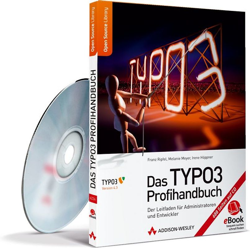 Das TYPO3 Profihandbuch - eBook auf CD-ROM. Der Leitfaden für Entwickler und Administratoren zu Version 4.3
