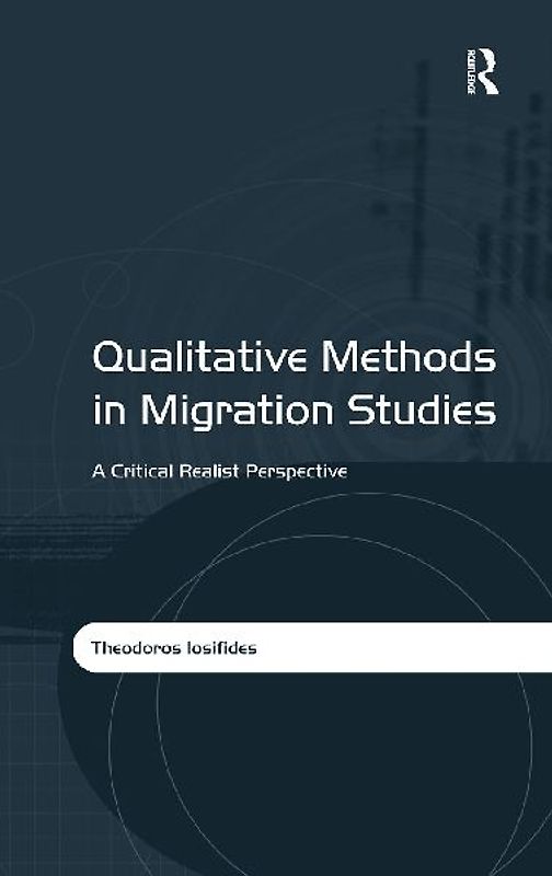 Qualitative Methods in Migration Studies